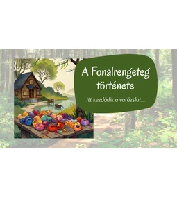 A Fonalrengeteg története